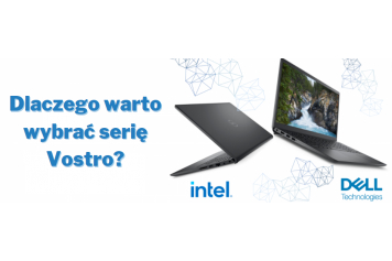 Dlaczego warto wybrać serię DELL Vostro?