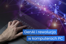 Sztuczna Inteligencja GenAI Zmienia Oblicze Komputerów PC