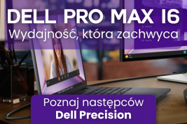 Dell Pro Max 16 – potężny reprezentant następców serii Dell Precision