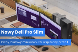 Dell Pro Slim nowej generacji: cichy biurowy minikomputer uzbrojony w sztuczną inteligencję