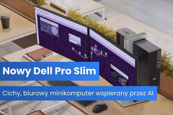 Dell Pro Slim nowej generacji: cichy biurowy minikomputer uzbrojony w sztuczną inteligencję